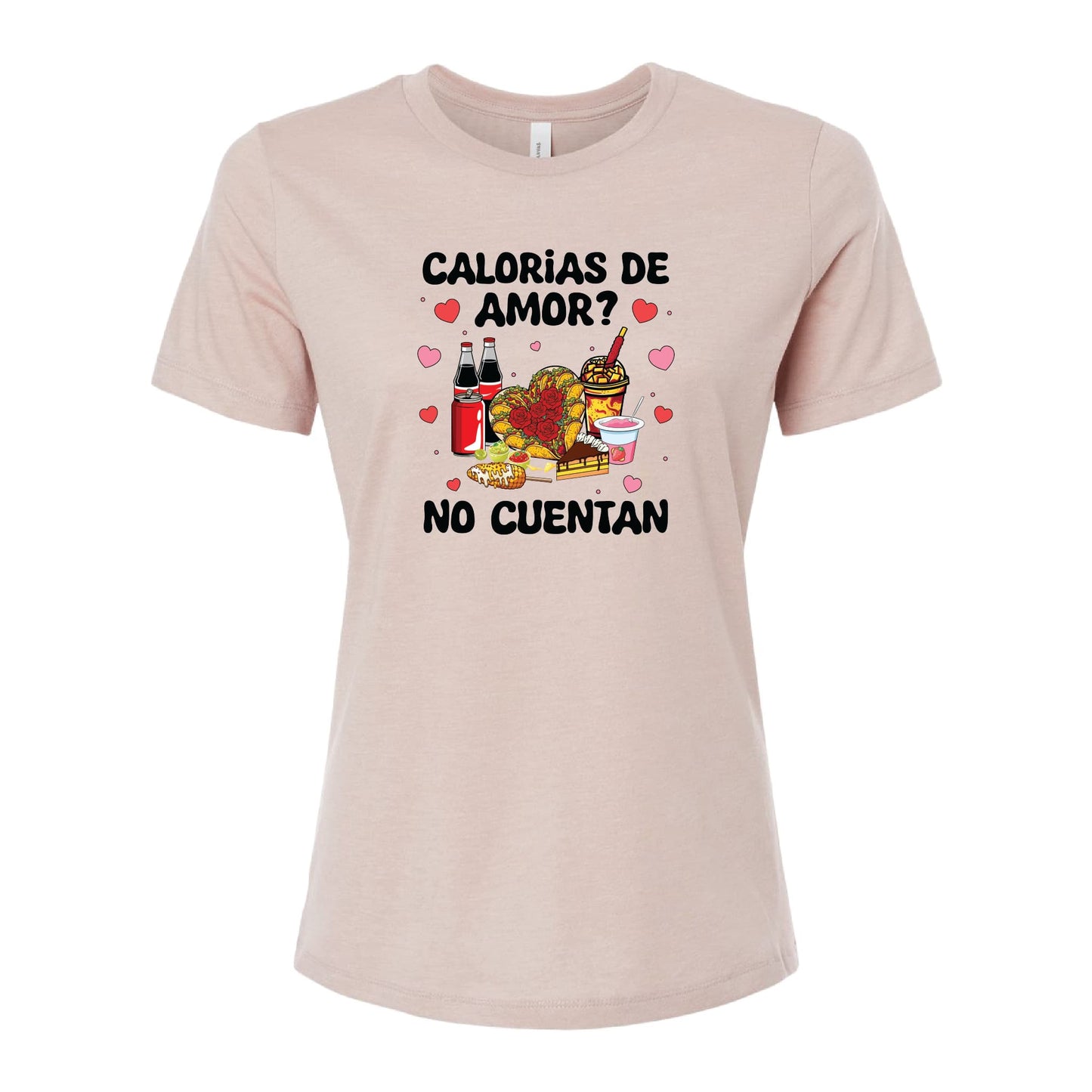 Calorias De Amor? No Cuentan Taco Heart Women's T-Shirt