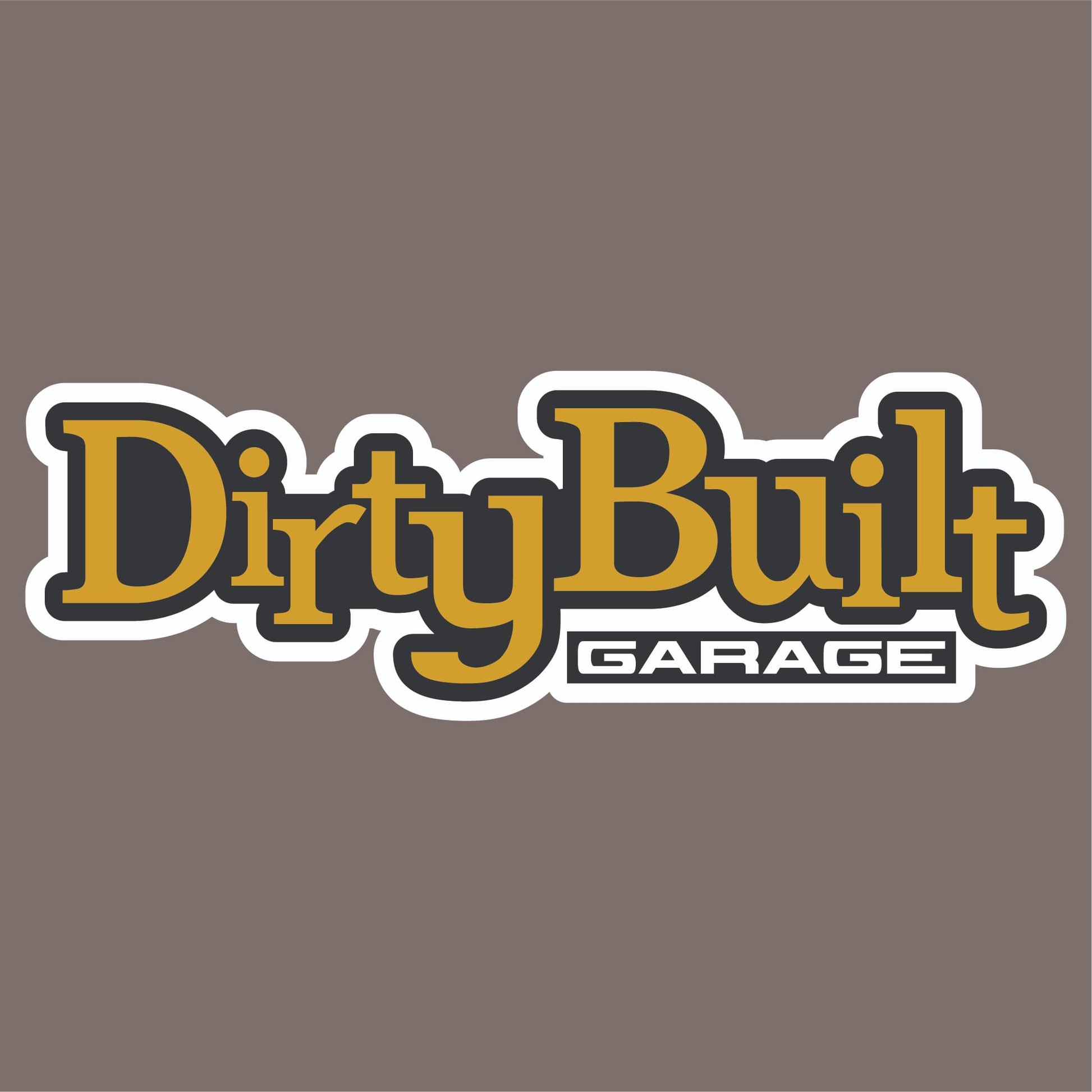 Dirty-Built-Garage-Sticker-Horizontal-1