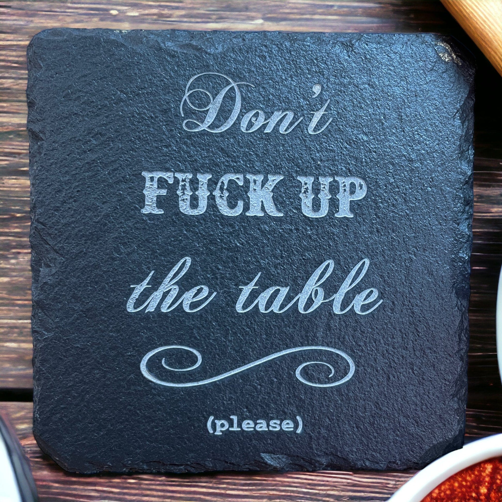 R Squared Specialties Coasters Don’t Fuck Up the table Funny Coaster Set
